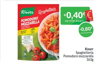 Intermarché Knorr Spaghetteria Pomodoro mozzarella aanbieding