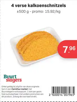 Carrefour Market 4 verse kalkoenschnitzels aanbieding