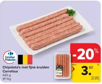 Carrefour Chipolata’s met fi jne kruiden Carrefour aanbieding