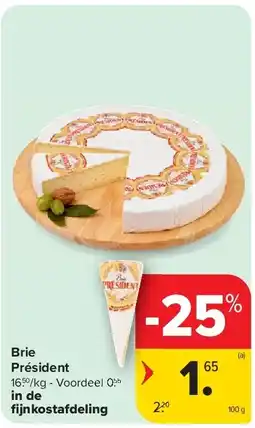 Carrefour Brie (a) Président aanbieding