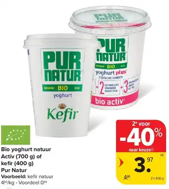 Carrefour Bio yoghurt natuur Activ (700 g) of kefi r (400 g) Pur Natur aanbieding