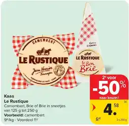 Carrefour Kaas Le Rustique aanbieding