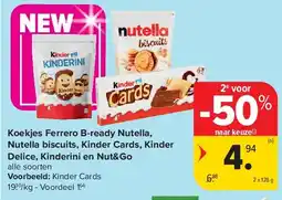 Carrefour Koekjes Ferrero B-ready Nutella, Nutella biscuits, Kinder Cards, Kinder Delice, Kinderini en Nut&Go aanbieding