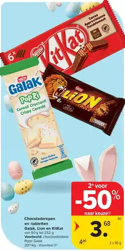 Carrefour Chocoladerepen en -tabletten Galak, Lion en KitKat aanbieding