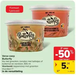 Carrefour Verse soep Butterfly aanbieding