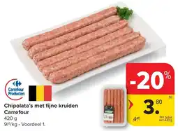 Carrefour Chipolata’s met fi jne kruiden Carrefour aanbieding