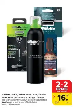 Carrefour Gamma venus venus satin care, gillette labs, gillette intimate en king C gillette aanbieding