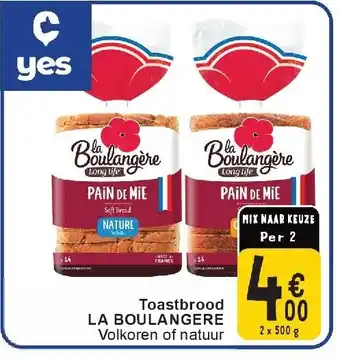 Cora Toastbrood LA BOULANGERE aanbieding