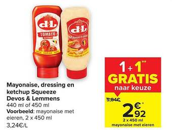 Carrefour Mayonaise, Dressing En Ketchup Squeeze Devos & Lemmens aanbieding