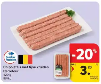 Carrefour Market Chipolata's met fijne kruiden Carrefour aanbieding