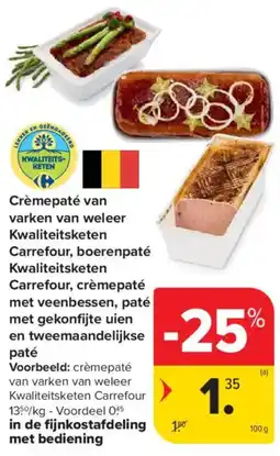 Carrefour Market Crèmepaté van varken van weleer kwaliteitsketen aanbieding