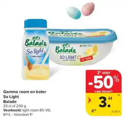 Carrefour Market Gamma room en boter So Light Balade aanbieding