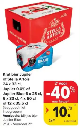 Carrefour Market Krat bier Jupiler of Stella Artois 24 x 33 cl Jupiler 0.0% of Jupiler Blue 6 x 25 cl, 6 x 33 cl, 4 x 50 cl of 12 x 35,5 cl aanbieding