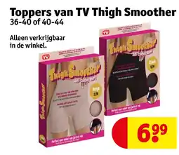 Kruidvat Toppers van TV Thigh Smoother aanbieding