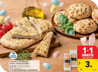 Carrefour Focaccia of mini-focaccia traiteur trattoria carrefour aanbieding