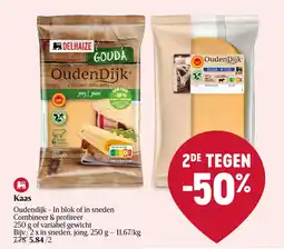 Delhaize Kaas oudendijk in sneden jong aanbieding