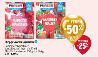 Delhaize Diepgevroren vruchten frambozen aanbieding