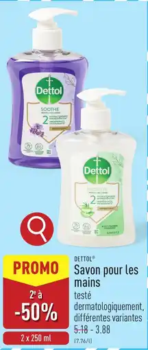 ALDI Dettol savon pour les mains aanbieding