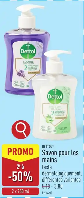 ALDI Dettol savon pour les mains aanbieding