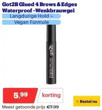 Bol.com Got2B Glued 4 Brows & Edges Waterproof Wenkbrauwgel aanbieding