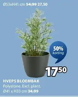 Jysk HVEPS BLOEMBAK aanbieding