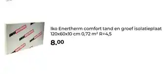 GAMMA Iko Enertherm comfort tand en groef isolatieplaat 120x60x10 cm 0,72 m² R=4,5 aanbieding