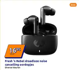 Action Fresh 'n rebel draadloze noise cancelling oordopjes aanbieding