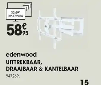 Electro Depot Edenwood Uittrekbaar, Draaibaar & Kantelbaar aanbieding