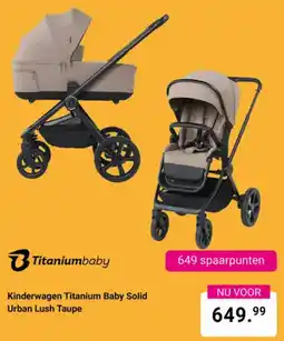 Van Asten BabySuperstore Kinderwagen Titanium Baby Solid Urban Lush Taupe aanbieding