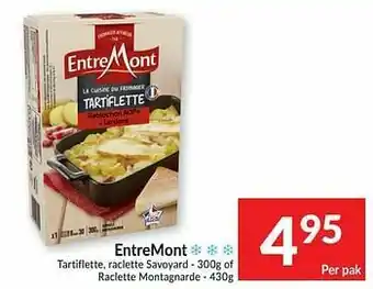 Intermarché Entremont tartiflette raclette savoyard of raclette montagnarde aanbieding