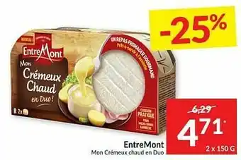 Intermarché Entremont mon crémeux chaud en duo aanbieding