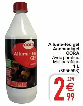 Cora Allume-feu gel aanmaakgel cora aanbieding