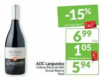 Intermarché Aoc languedoc château pierre de sallis grande réserve rood aanbieding