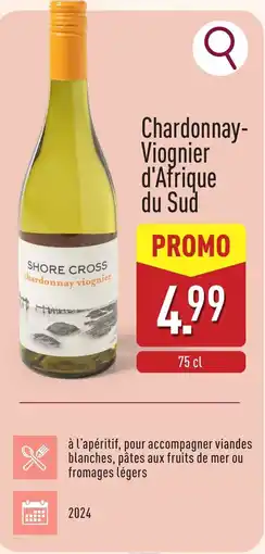 ALDI Chardonnay Viognier d'Afrique du Sud aanbieding