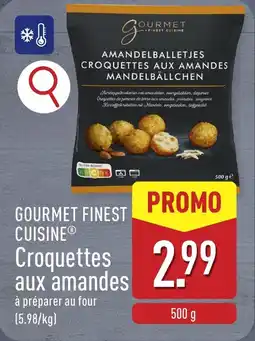 ALDI Gourmet finest cuisine croquettes aux amandes aanbieding