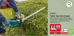 ALDI Ferrex taille haie électrique aanbieding