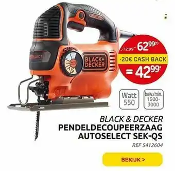 Brico Black + decker pendeldecoupeerzaag autoselect sek-qs aanbieding