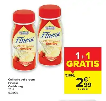 Carrefour Market Culinaire volle room Finesse Carisbourg 25cl aanbieding