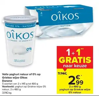 Carrefour Market Volle yoghurt natuur of 0% op Griekse wijze Oikos Danone aanbieding