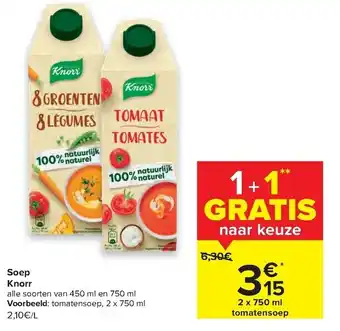 Carrefour Market Soep knorr aanbieding