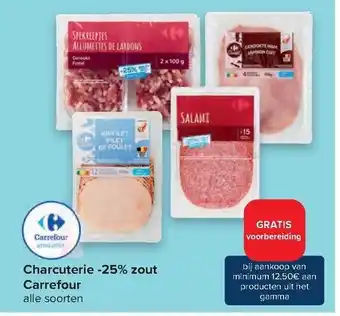 Carrefour Market Charcuterie -25% zout aanbieding