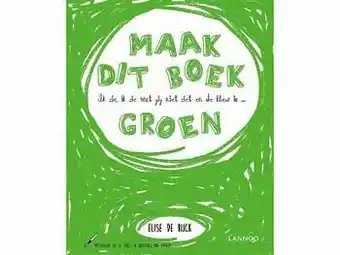 Multi bazar Elise De Rijck - Ik Zie, Ik Zie Wat Jij Niet Ziet En Het Is … Groen aanbieding