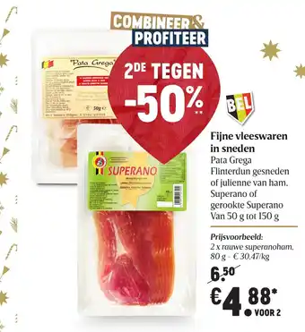 Delhaize Fijne vleeswaren in sneden 50g tot 150g voor 2 aanbieding