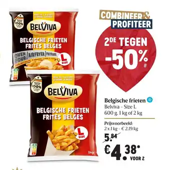 Delhaize Belgische frieten Belviva-Size L 600g, 1kg of 2kg aanbieding