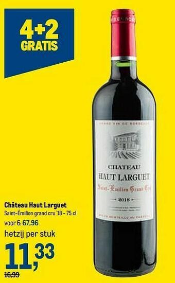 Makro Château haut larguet saint-émilion grand cru `18 aanbieding