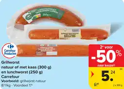 Carrefour Carrefour Grillworst natuur of met kaas en lunchworst aanbieding