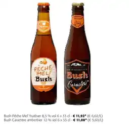Colruyt Bush Pêche Mel’ fruitbier 8,5 % vol 6 x 33 cl aanbieding
