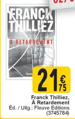 Cora Franck Thilliez, À Retardement aanbieding