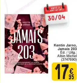 Cora Kentin Jarno, Jamais 203 aanbieding