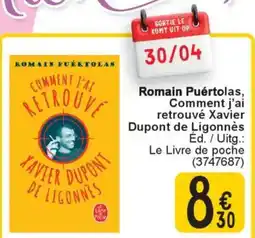 Cora Romain Puértolas, Comment j'ai retrouvé Xavier Dupont de Ligonnès aanbieding
